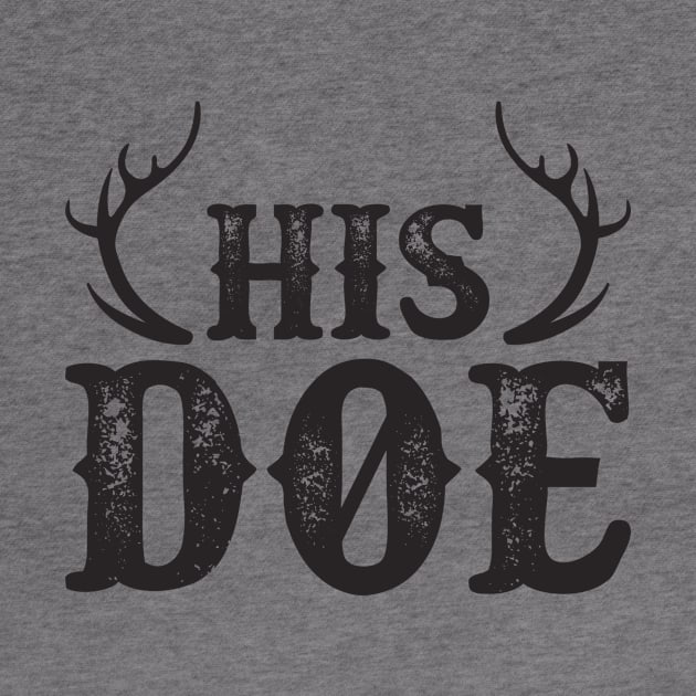 Her Buck His Doe Deer Antlers Couples Gift by teevisionshop